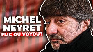 Michel Neyret : flic ou voyou ?
