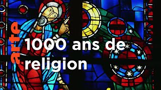 Documentaire Mille ans de religion | France – Allemagne, une histoire commune