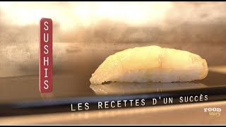 Documentaire Sushis : les recettes d’un succès