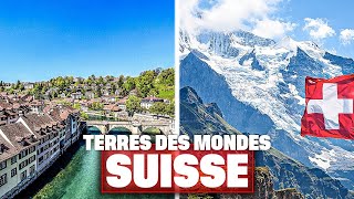 Documentaire Terres des Mondes : Suisse