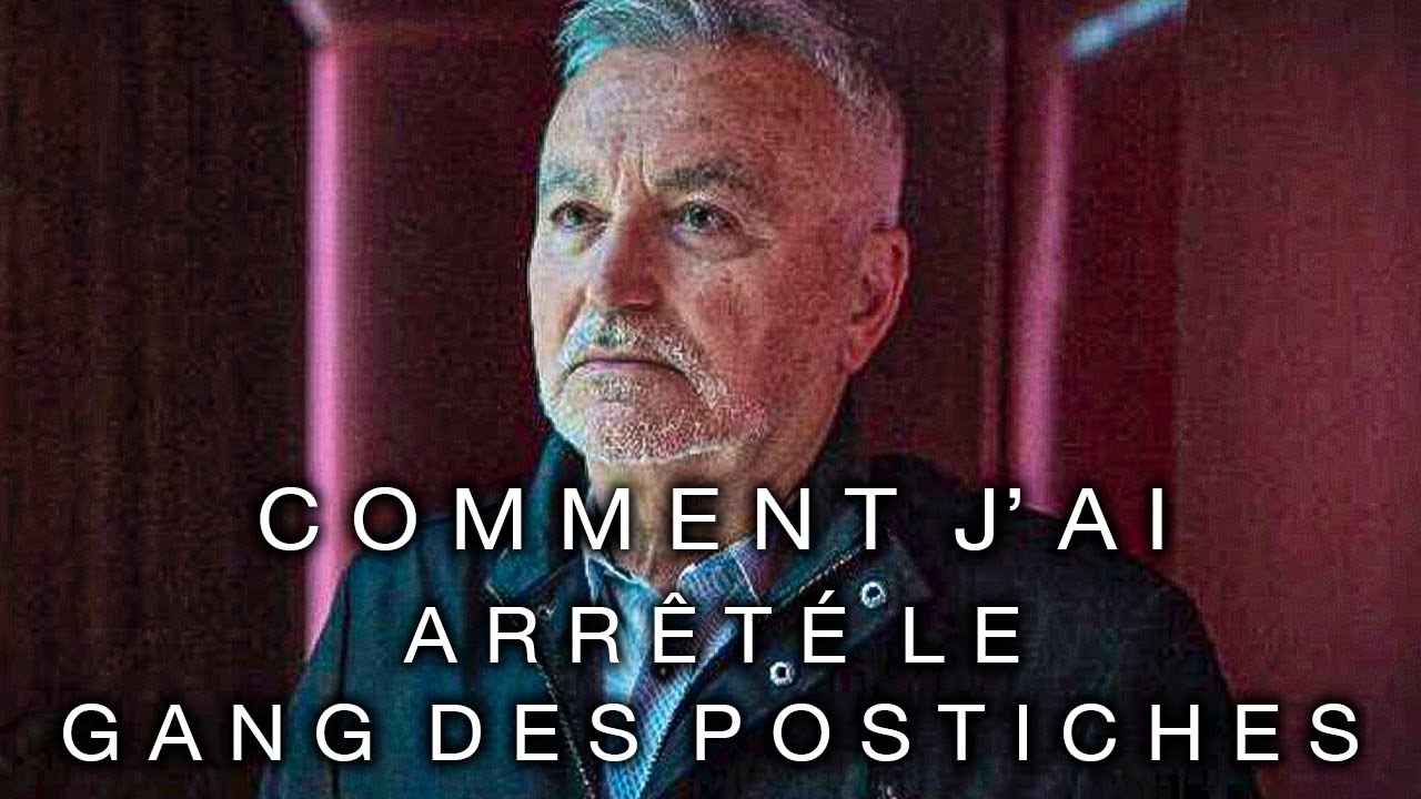 Comment j’ai arrêté le Gang des Postiches