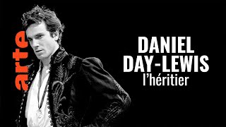 Daniel Day-Lewis : l'héritier