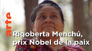 Guatemala, la déchirure de Rigoberta Menchú