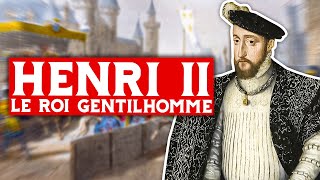 Henri II, le roi gentilhomme (1547-1559)