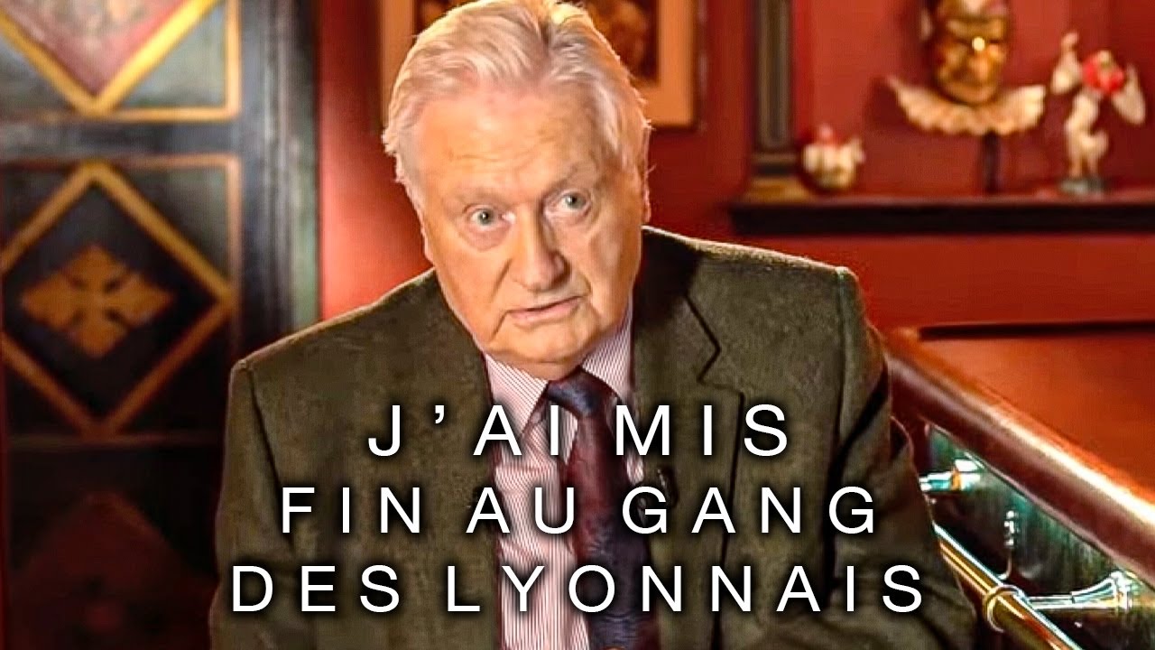 J’ai mis fin au Gang des Lyonnais