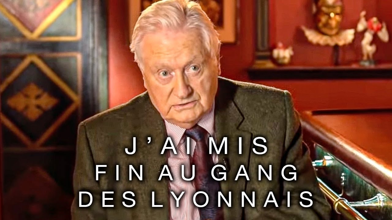 Documentaire J’ai mis fin au Gang des Lyonnais