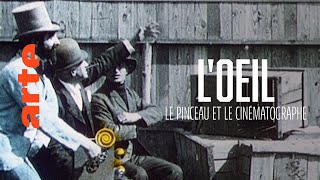 Les frères Lumière : l'œil, le pinceau et le cinématographe