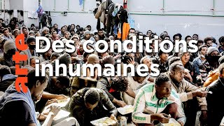 Libye, les centres de la honte