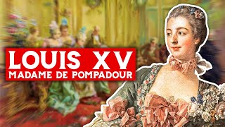 Louis XV et Madame de Pompadour