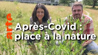 Documentaire Redonner de la place à la nature : les leçons à tirer du confinement