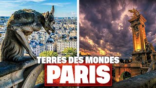Documentaire Terres des Mondes : Paris