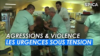 Documentaire Agressions, violence : les urgences sous tension