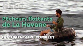 Pêcheurs flottants de La Havane
