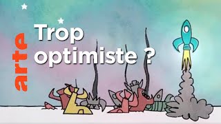 Sommes-nous trop pessimistes ?