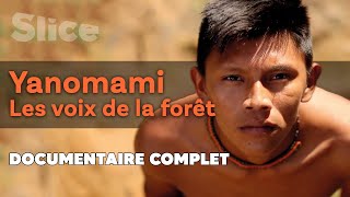 Documentaire Yanomami, les voix de la forêt