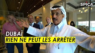 Dubaï : rien ne peut les arrêter