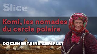 Komi, les nomades du cercle polaire