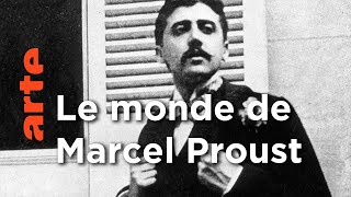 Le monde de Marcel Proust
