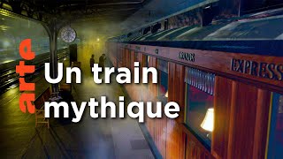 Orient-Express, le voyage d’une légende