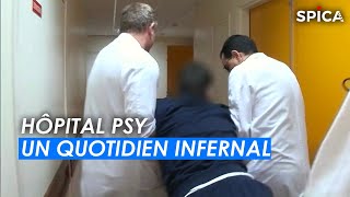 Documentaire Hôpital Psy : un quotidien infernal