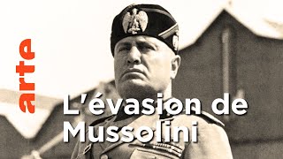 Documentaire Comment Hitler a fait évader Mussolini