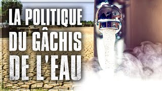 Eau, le grand gaspillage