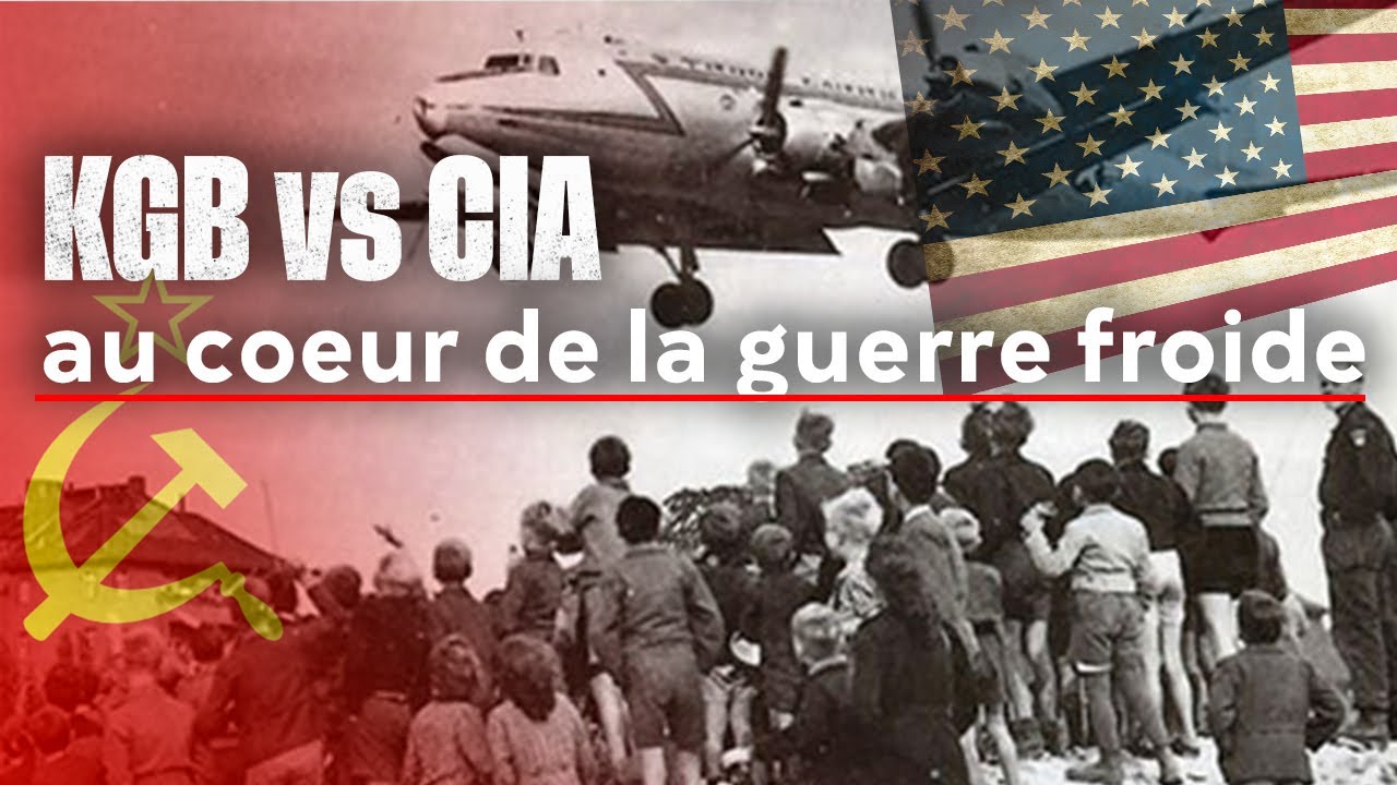 Documentaire KGB vs CIA : au coeur de la guerre froide