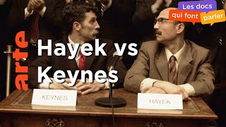 Documentaire Keynes/Hayek, un combat truqué ? | Capitalisme (5/6)