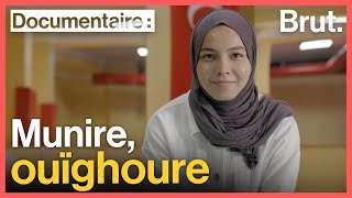 L'histoire de Munire, ouïghoure en exil