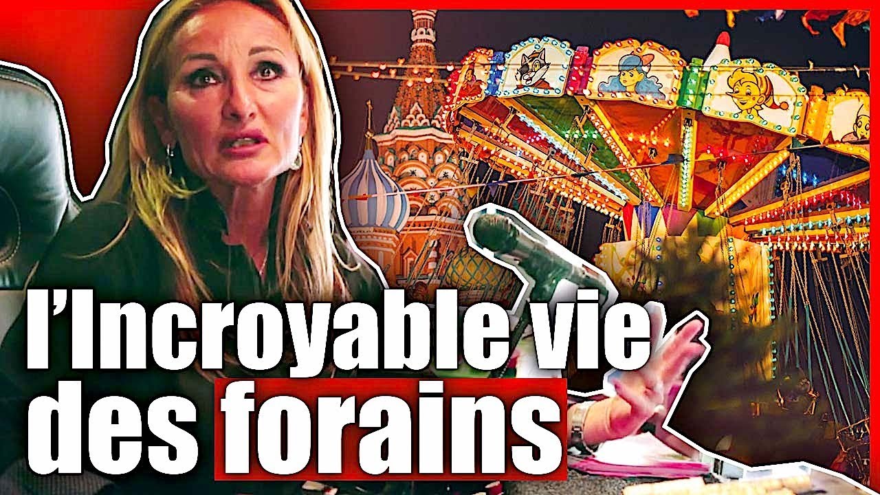 L'incroyable vie des forains