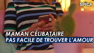 Documentaire Maman célibataire : pas facile de trouver le grand amour