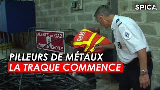 Pilleurs de métaux : la traque commence