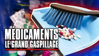 Documentaire Médicaments : 7 milliards à la poubelle