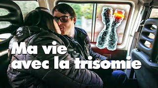 Documentaire Trisomiques, des vies presque comme les autres