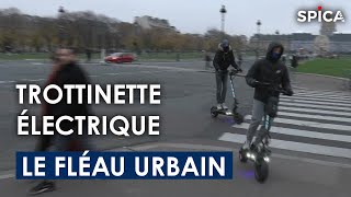 Documentaire Trottinettes électriques : le nouveau fléau urbain