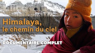 Documentaire Himalaya, le chemin du ciel