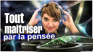 Les mystérieux pouvoirs de la pensée