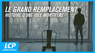 Documentaire Grand remplacement : histoire d’une idée mortifère