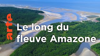 Documentaire L’Amazone | Amérique du sud, sur la route des extrêmes (2/5)