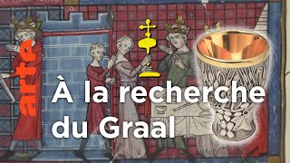 Documentaire Le Graal, la quête d’une fiction | Faire l’histoire