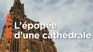Documentaire Le défi des bâtisseurs | La cathédrale de Strasbourg