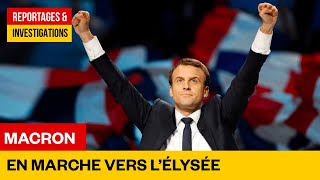 Documentaire Macron en marche vers l’Élysée : retour sur la campagne de 2017