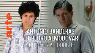 Documentaire Antonio Banderas et Pedro Almodóvar, du désir au double