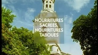 Documentaire Histoire de l’alimentation – Nourritures sacrées, nourritures taboues