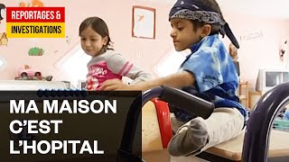 Ma maison, c’est l’hôpital