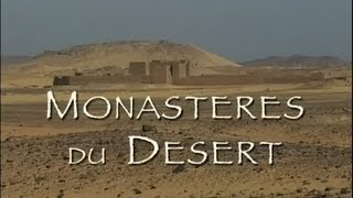 Documentaire Monastères du désert – Carnets d’Egypte