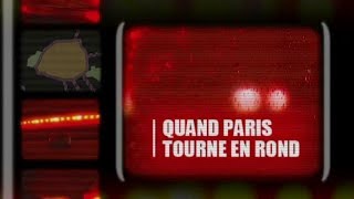 Quand Paris tourne en rond - le périphérique de Paris