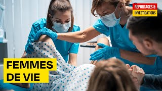 Sages-femmes, femmes de vies : naissance et accouchement