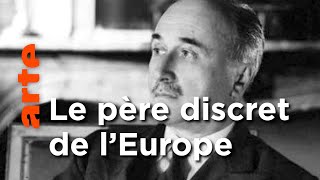 Jean Monnet - L'homme de l’ombre visionnaire