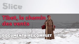 Tibet, le chemin des vents